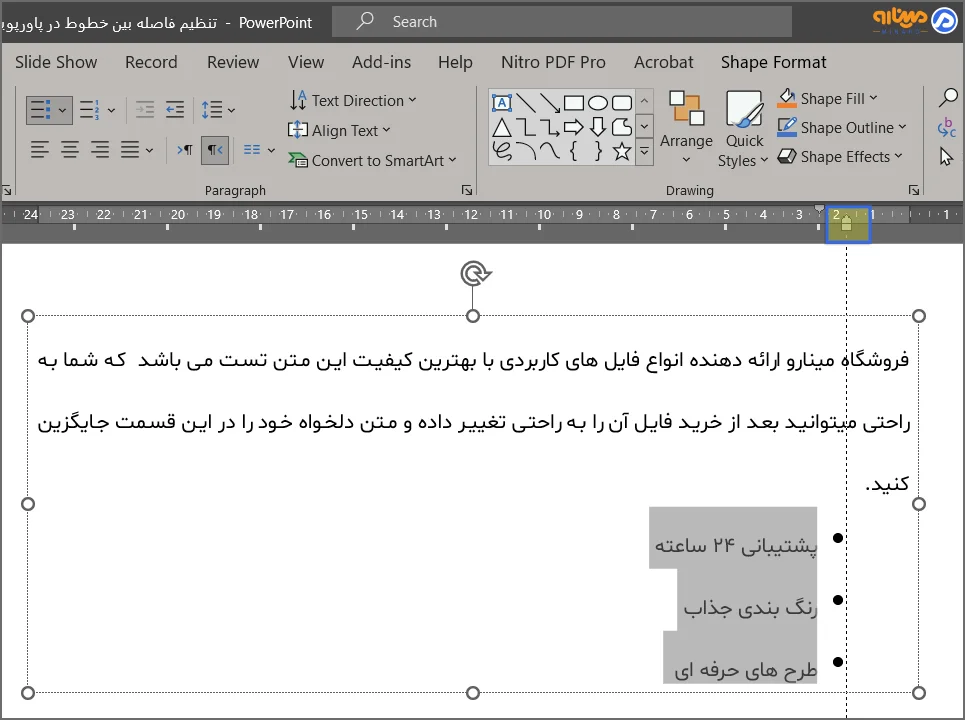 کلیک و درگ کردن ابزار indent marker برای تنظیم کردن فواصل bullet در لیست‌ها